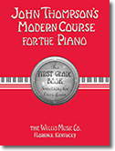 Modern Course For The Piano, John Thompson's Modern Course For The Piano, John Thompson Piano Method